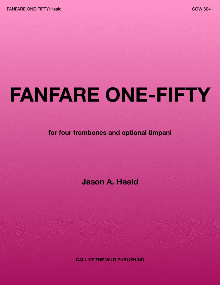 "Fanfare One-Fifty" for four trombones and optional timpani image number null