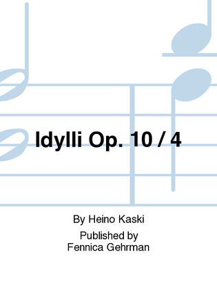 Book cover for Idylli Op. 10 / 4