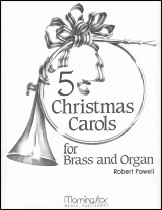 Book cover for Five Christmas Carols for Brass and Organ