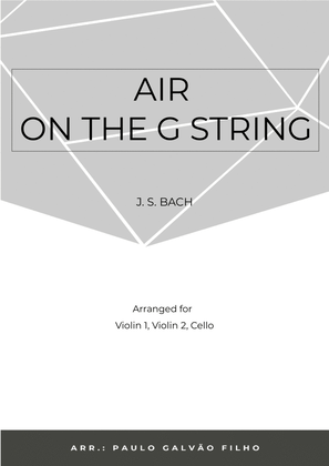 Book cover for AIR ON THE G STRING - STRING TRIO (I VIOLIN, II VIOLIN & CELLO)