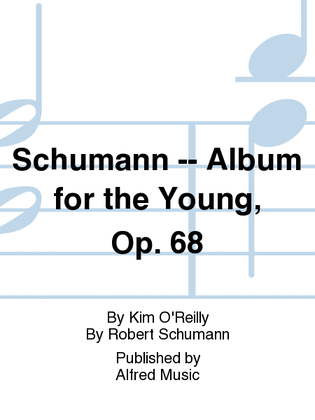 Book cover for Schumann -- Album for the Young, Op. 68