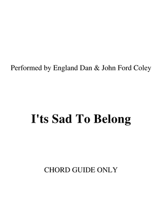 Book cover for It's Sad To Belong