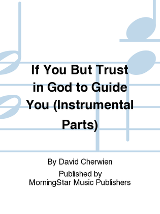 Book cover for If You But Trust in God to Guide You (Flute/Cello Parts)