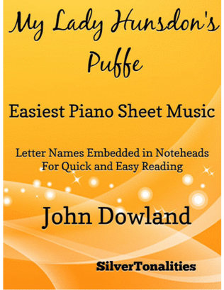 My Lady Hunsdon's Puffe Easiest Piano Sheet Music