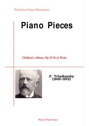 Book cover for Tchaikovsky-Children's Album, Op.39 No.8.Waltz (Piano)