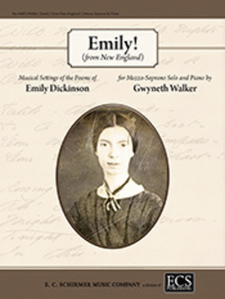 Book cover for Emily! (from New England): Musical Settings of the Poems of Emily Dickinson