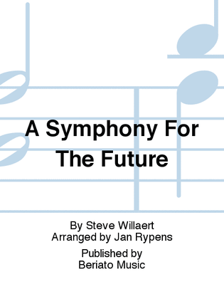 A Symphony For The Future