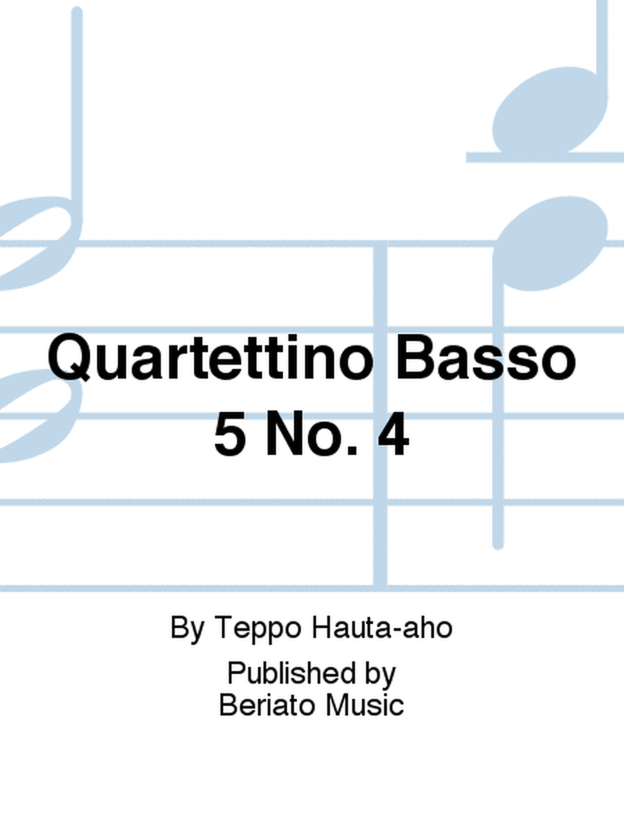 Quartettino Basso 5 No. 4