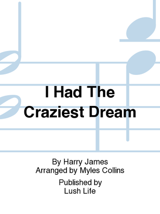 Book cover for I Had The Craziest Dream