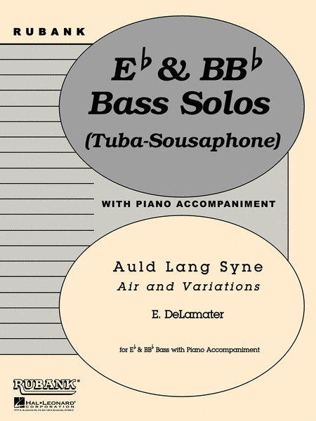 Auld Lang Syne - Bass (Tuba) Solos With Piano