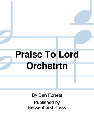 Book cover for Praise To Lord Orchstrtn