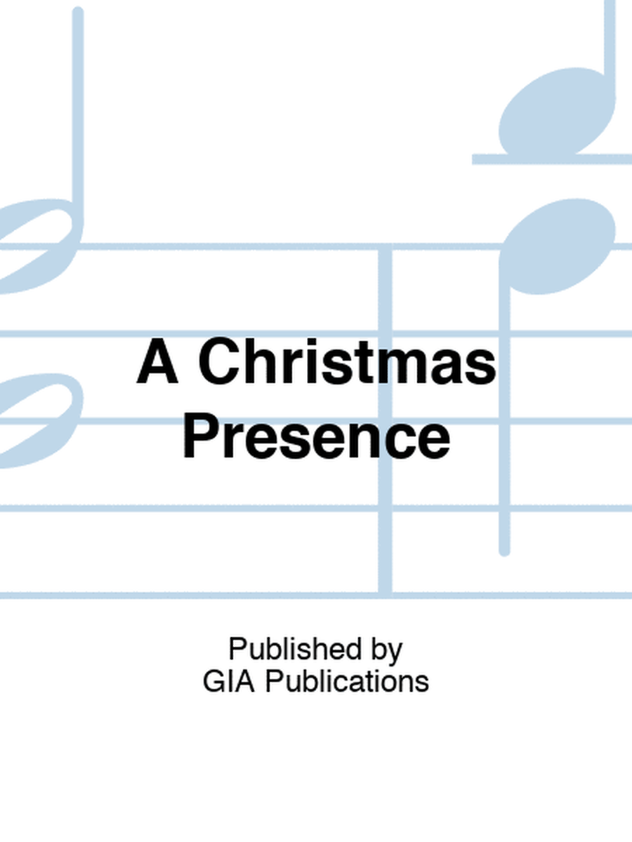 A Christmas Presence