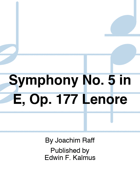 Symphony No. 5 in E, Op. 177 "Lenore"