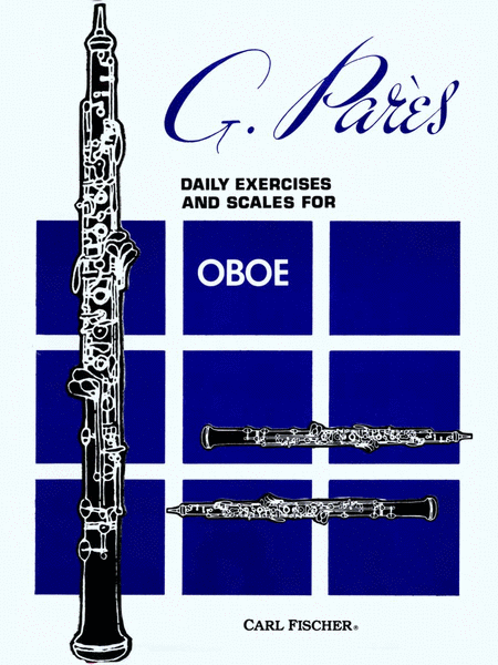 Gabriel Pares
: Daily Exercises and Scales for Oboe