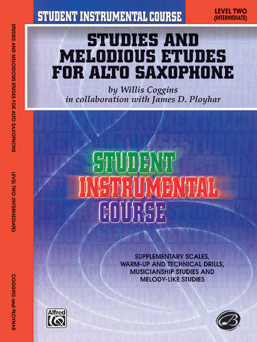 Student Instrumental Course Studies and Melodious Etudes for Alto Saxophone