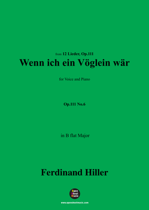 F. Hiller-Wenn ich ein Vöglein wär',Op.111 No.6,in B flat Major