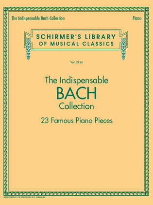 The Indispensable Bach Collection – 23 Famous Piano Pieces