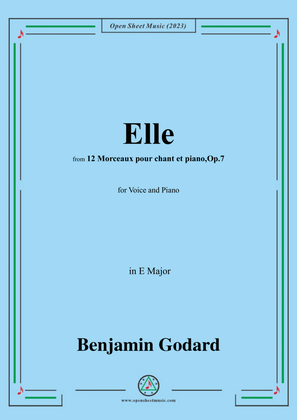 B. Godard-Elle,Op.7 No.10,from '12 Morceaux pour chant et piano,Op.7',in E Major