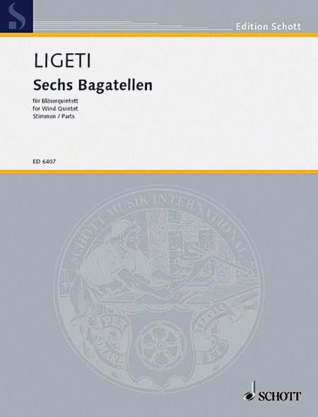 Gyorgy Ligeti: 6 Bagatelles