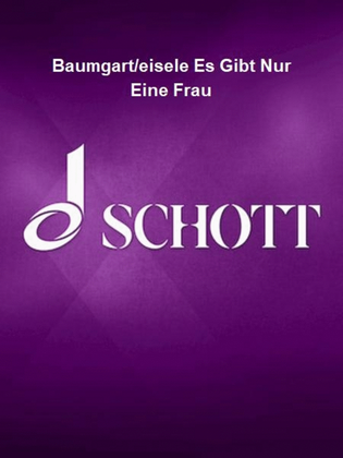 Book cover for Baumgart/eisele Es Gibt Nur Eine Frau