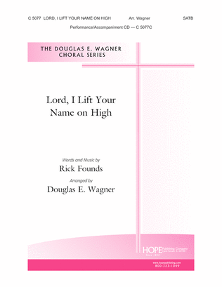 Book cover for Lord, I Lift Your Name on High