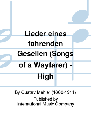 Book cover for Lieder Eines Fahrenden Gesellen (Songs Of A Wayfarer) (G.& E.) - High