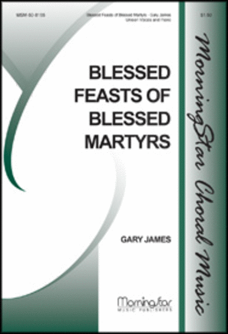 Blessed Feasts of Blessed Martyrs