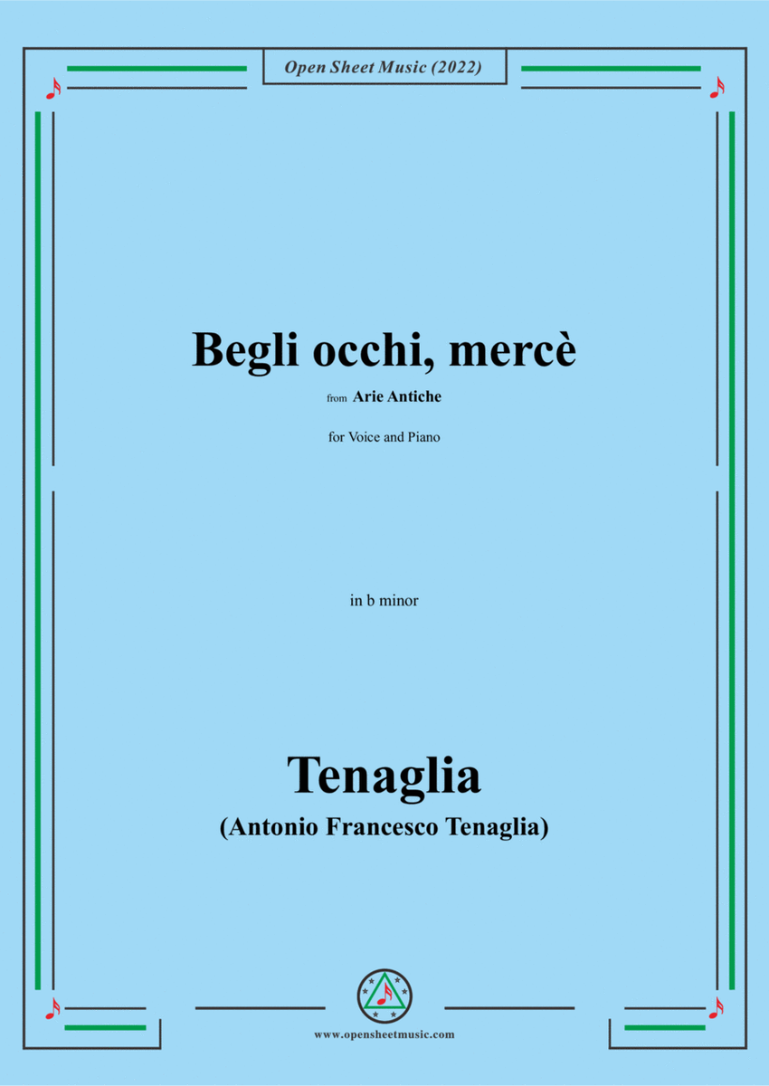 Tenaglia-Begli occhi,mercè,from Arie Antiche(Anthology of Italian Song),in b minor,for Voice and Pia image number null