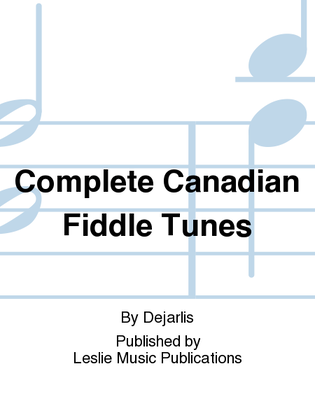 Book cover for Complete Canadian Fiddle Tunes