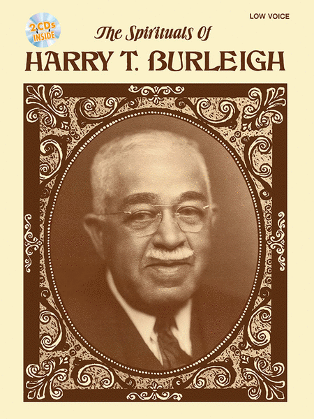 The Spirituals of Harry T. Burleigh: Low Voice