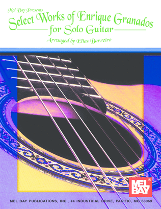 Book cover for Select Works of Enrique Granados for Solo Guitar