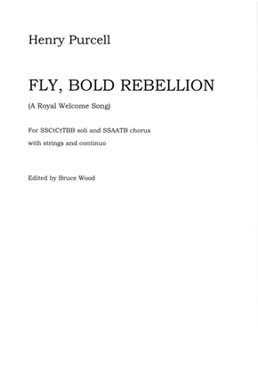 Book cover for Fly, Bold Rebellion