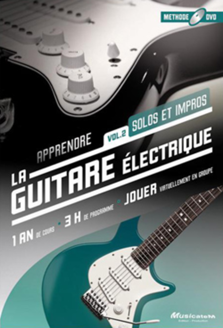 Apprendre la guitare electrique Vol. 2