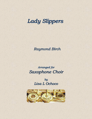 Book cover for Lady Slippers for Saxophone Choir
