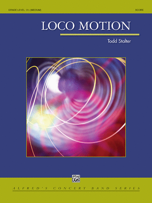 Loco Motion