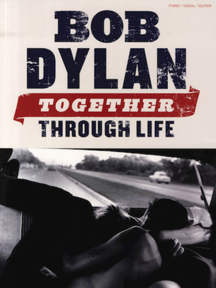 Book cover for Bob Dylan - Together Through Life