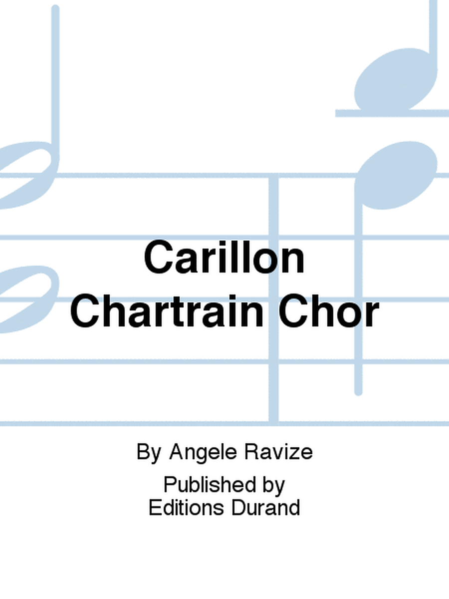 Carillon Chartrain Chor