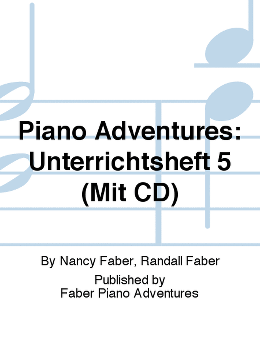 Piano Adventures: Unterrichtsheft 5 (Mit CD)