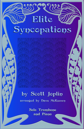 Book cover for The Elite Syncopations for Solo Trombone and Piano