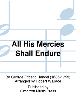 All His Mercies Shall Endure