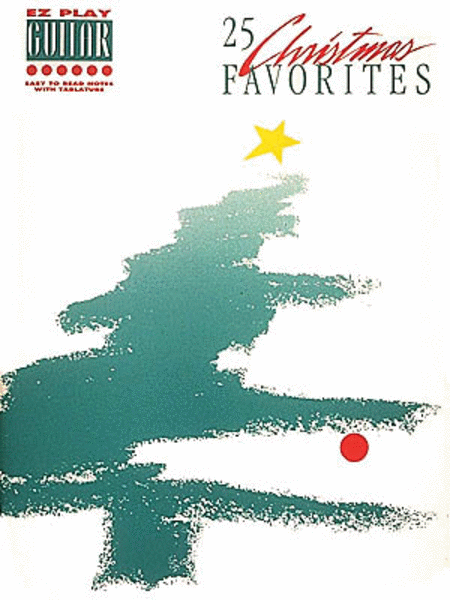 25 Christmas Favorites - Easy Guitar