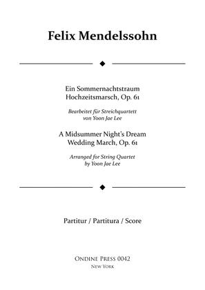Book cover for A Midsummer Night's Dream Wedding March for String Quartet, Op. 61 - Score Only