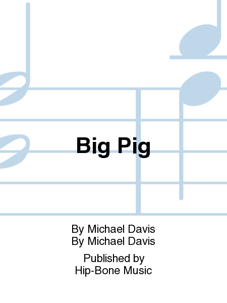 Big Pig