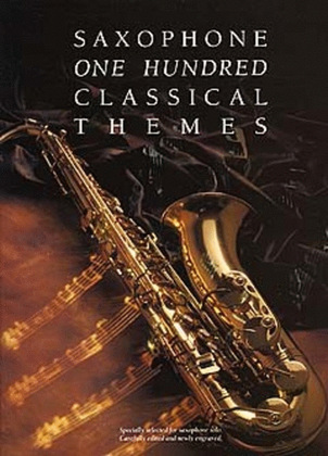 Book cover for 100 Classical Themes For Saxophone