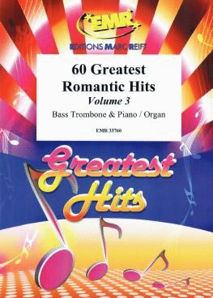 60 Greatest Romantic Hits Volume 3