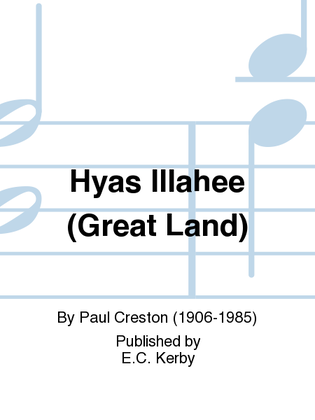Book cover for Eck Hyas Illahee Vocal Score (Great Land) 4pt Chorus/Orch