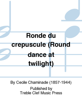 Book cover for Ronde du crepuscule (Round dance at twilight)