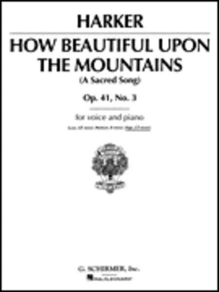F. Flaxington Harker: How Beautiful upon the Mountains - High Voice