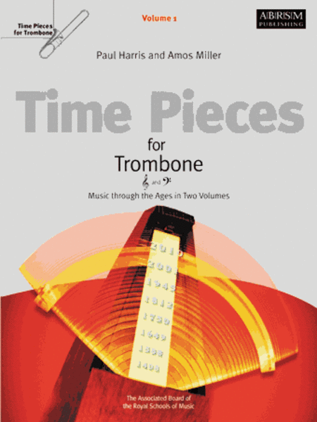 Time Pieces for Trombone Volume 1