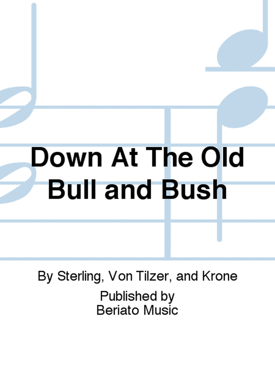 Down At The Old Bull and Bush